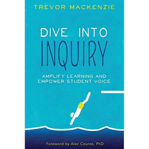 Pre-Owned Dive into Inquiry (Paperback) 1733646825 9781733646826