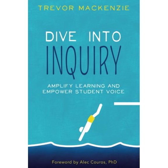 Pre-Owned Dive into Inquiry: Amplify Learning and Empower Student Voice (Paperback) 1945167149 9781945167140