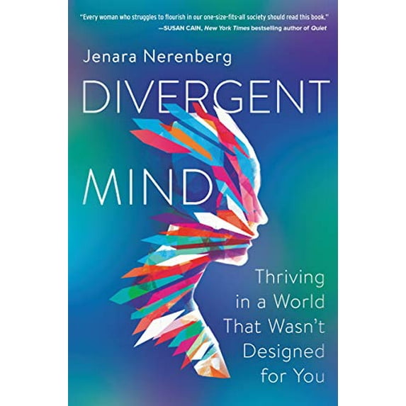 Pre-Owned Divergent Mind: Thriving in a World That Wasn't Designed for You (Hardcover) 0062876791 9780062876799
