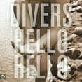 thumbnail image 1 of Divers - Hello Hello - Music & Performance - CD, 1 of 1
