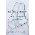 thumbnail image 1 of Diverse Economies and Livable Worlds: Reimagining Livelihoods : Life beyond Economy, Society, and Environment (Paperback), 1 of 1