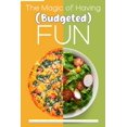 thumbnail image 1 of Diverse Entrepreneurs: The Magic of Having (Budgeted) Fun : Be Creative Within a Daily Budget (Series #98) (Paperback), 1 of 1