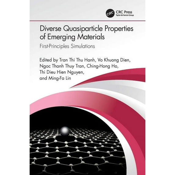 Diverse Quasiparticle Properties of Emerging Materials: First-Principles Simulations, (Hardcover)