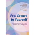 thumbnail image 1 of Diverse Sexualities, Genders, and Relationships: Feel Secure in Yourself : A Guidebook for LGBTQIA+ People and Those with a Different Label or No Label (Paperback), 1 of 1