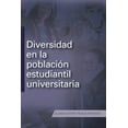thumbnail image 1 of Diversidad En La PoblaciÃ³n Estudiantil Universitaria, (Paperback), 1 of 1