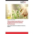thumbnail image 1 of Diversidad Genetica En Poblaciones de Zamia Furfuracea (Paperback), 1 of 1