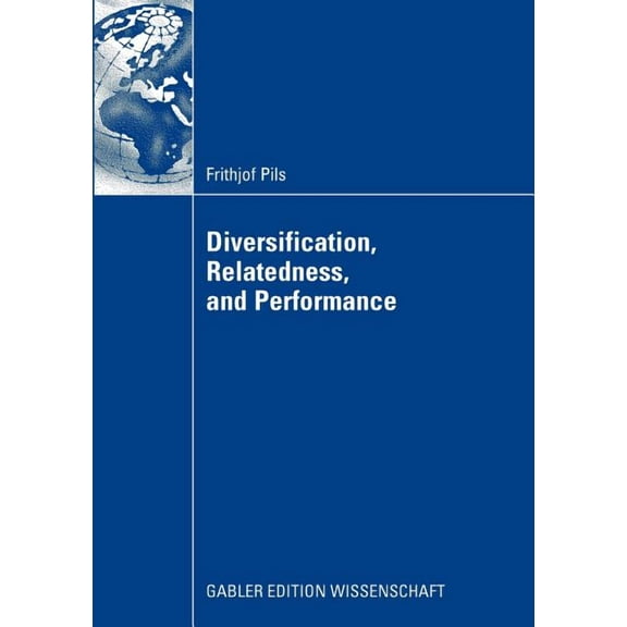 Diversification, Relatedness, and Performance, (Paperback)