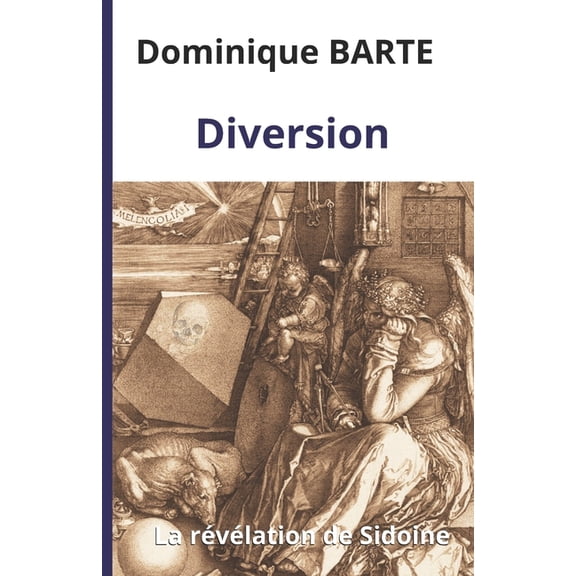 Diversion: La rvlation de Sidoine, (Paperback)