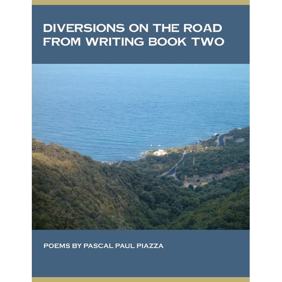 Diversions On the Road From Writing Book Two, (Paperback)