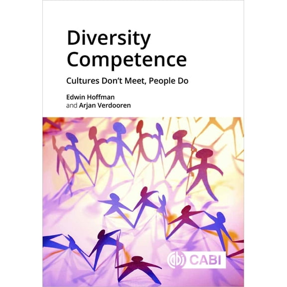 Diversity Competence: Cultures Don't Meet, People Do, (Paperback)