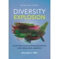 thumbnail image 1 of Diversity Explosion: How New Racial Demographics Are Remaking America, (Paperback), 1 of 1