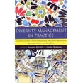 thumbnail image 1 of Diversity Management in Practice: A Cross-Cultural & Multi-Disciplinary Annotated Bibliography Addressing Policy & Well-Being, (Hardcover), 1 of 1