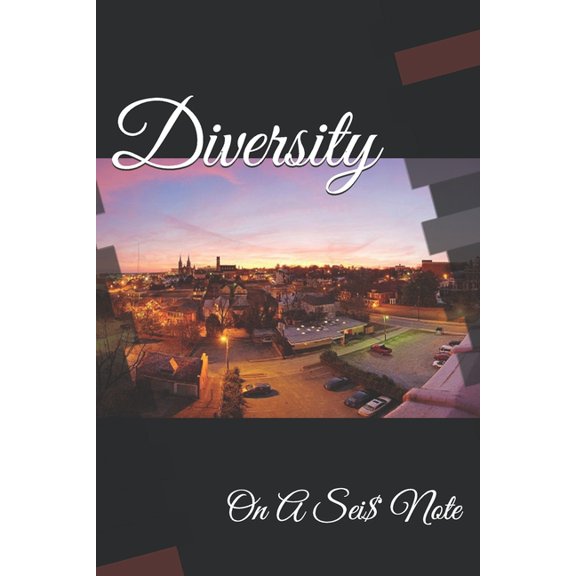 Diversity: On A Sei$ Note (Paperback)