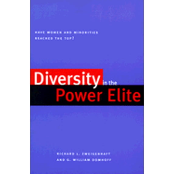 Pre-Owned Diversity in the Power Elite: Have Women and Minorities Reached the Top? (Paperback) 0300080891 9780300080896