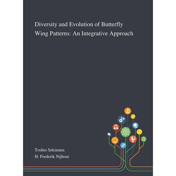 Diversity and Evolution of Butterfly Wing Patterns: An Integrative Approach (Hardcover)