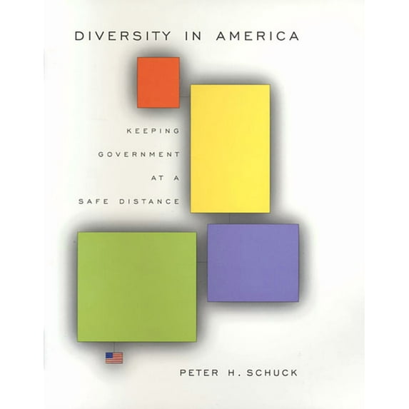 Diversity in America: Keeping Government at a Safe Distance (Paperback)