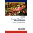 thumbnail image 1 of Diversity of Fungi from Some Indian Soils (Paperback), 1 of 1