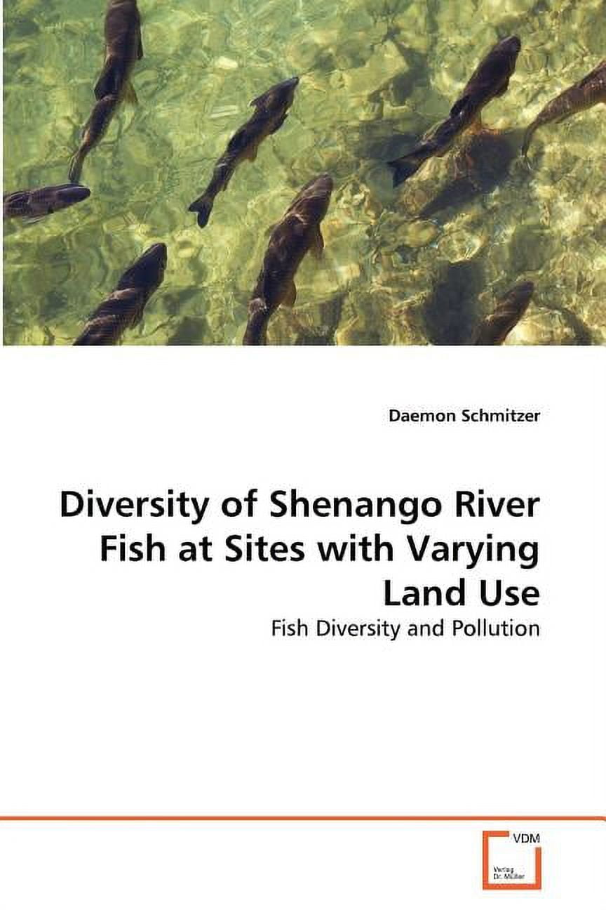 Diversity of Shenango River Fish at Sites with Varying Land Use