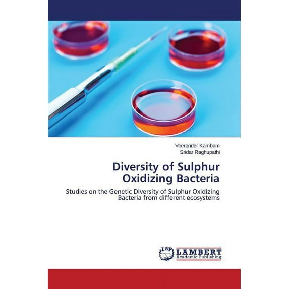 Diversity of Sulphur Oxidizing Bacteria (Paperback)