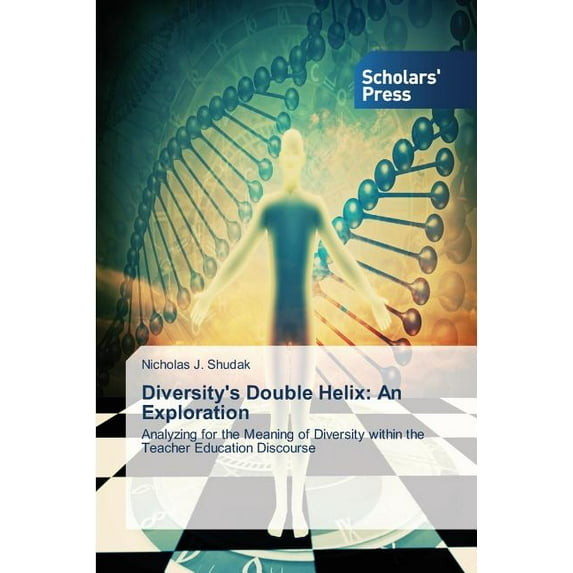 Diversity's Double Helix: An Exploration (Paperback)