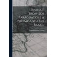 thumbnail image 1 of Divida E Trophéos Paraguayos E a Propaganda No Brazil (Paperback), 1 of 1