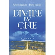 Pre-Owned Divide By One: A Memoir (Paperback) 1733310908 9781733310901