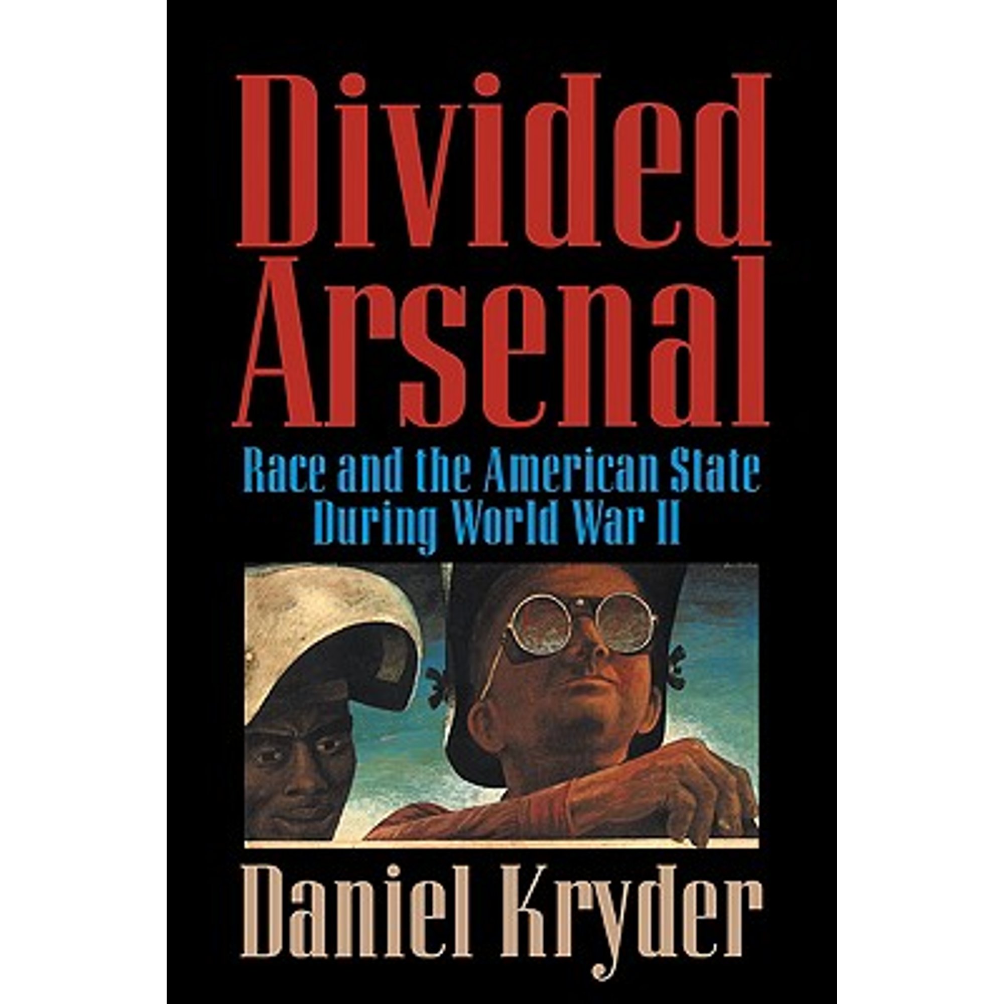 Divided Races Magazines Pre-Owned Divided Arsenal : Race and the American State During World ...