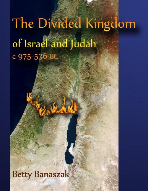 The Divided Kingdom of Israel and Judah c.975--536 BC (Paperback) by ...