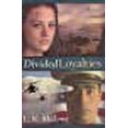 thumbnail image 1 of Divided Loyalties (Paperback), 1 of 1