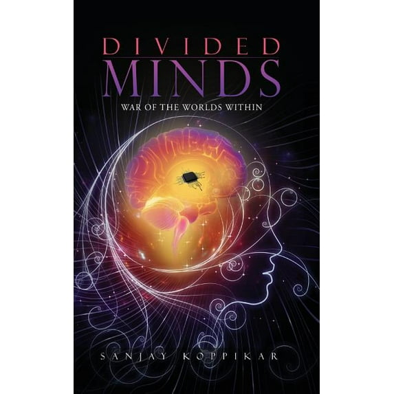 Divided Minds : War of the Worlds Within (Paperback)
