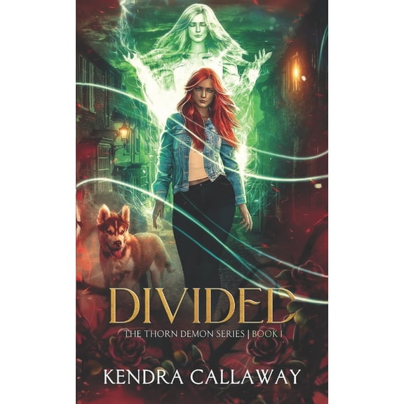 Thorn Demon Divided: Thorn Demon Book 1, Book 1, (Paperback)