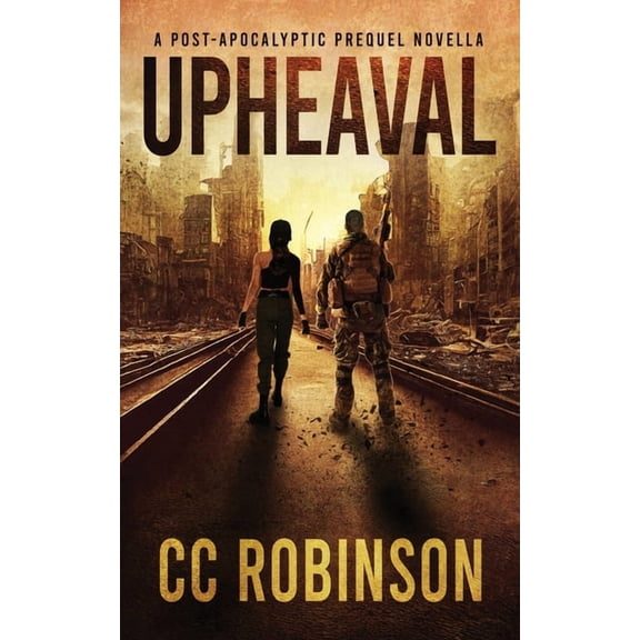 Divided Upheaval: A Post-Apocalyptic Prequel Novella, Book 0, (Paperback)