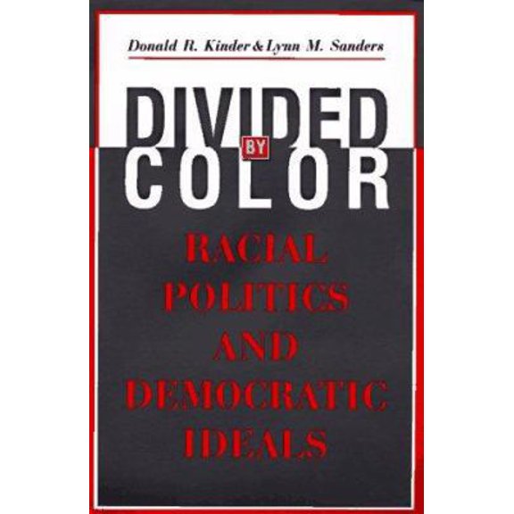 Pre-Owned Divided by Color: Racial Politics and Democratic Ideals (American Politics and Political Economy Series) (Hardcover) 0226435733 9780226435732