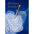 thumbnail image 1 of Dividing Asunder : The Invisible Inner Self, 1 of 1
