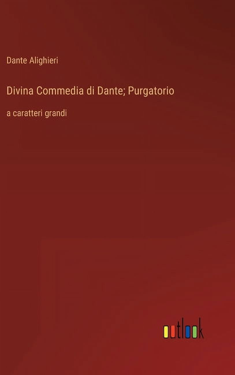 Divina Commedia di Dante; Purgatorio: a caratteri grandi (Hardcover)