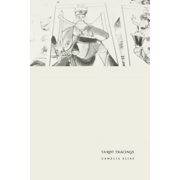 Divination Tarot Tracings: Essays on literature and divination, (Paperback)