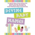 thumbnail image 1 of Pre-Owned Divine Baby Names:The Legendary Names of Greek and Roman Gods, Goddesses, Demi-Gods, Demi-Goddesses, Heroes, Heroines, Royal Personages, and Fantasti... (Paperback) 141620511X 9781416205111, 1 of 1