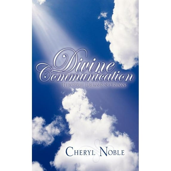 Divine Communication Through Dreams & Visions, (Paperback)