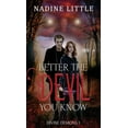 thumbnail image 1 of Divine Demons Better the Devil You Know: A Paranormal Demon Romance, Book 1, (Hardcover), 1 of 1