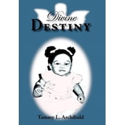 Divine Destiny, Hardcover