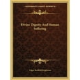thumbnail image 1 of Divine Dignity And Human Suffering Paperback 1162871504 9781162871509 Edgar Sheffield Brightman, 1 of 1