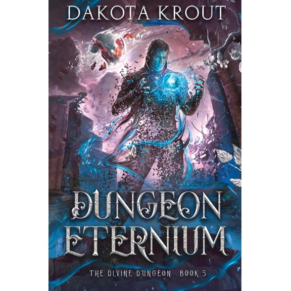 Divine Dungeon Dungeon Eternium, Book 5, (Paperback)
