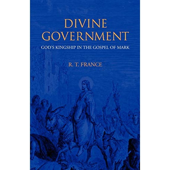 Pre-Owned Divine Government: God's Kingship in the Gospel of Mark Paperback