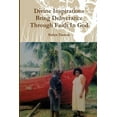 thumbnail image 1 of Divine Inspiration Brings Deliverance Through Faith In God, 1 of 1