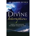 thumbnail image 1 of Divine Interruptions: God's Invitation To Draw Near To Him, (Paperback), 1 of 1
