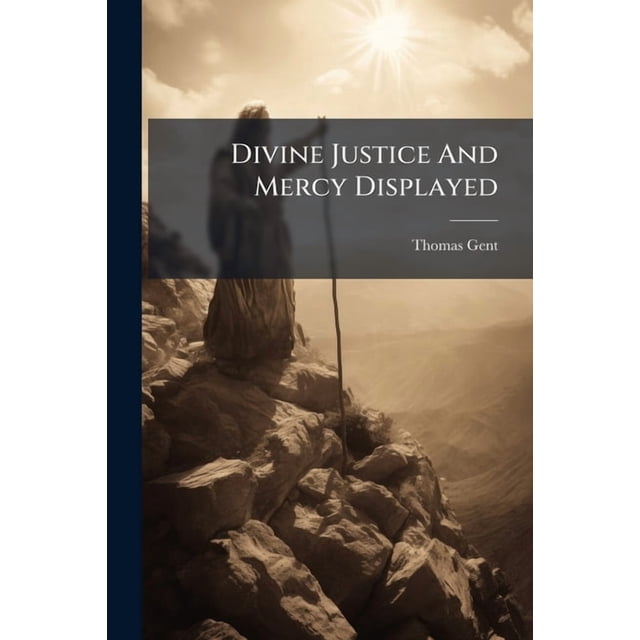 Divine Justice And Mercy Displayed, (Paperback) - Walmart Business Supplies