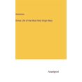 thumbnail image 1 of Divine Life of the Most Holy Virgin Mary, (Hardcover), 1 of 1