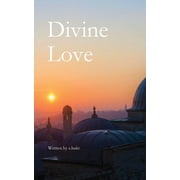 Divine Love, Paperback