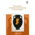 thumbnail image 1 of Divine Mania: Alteration of Consciousness in Ancient Greece, (Hardcover), 1 of 1