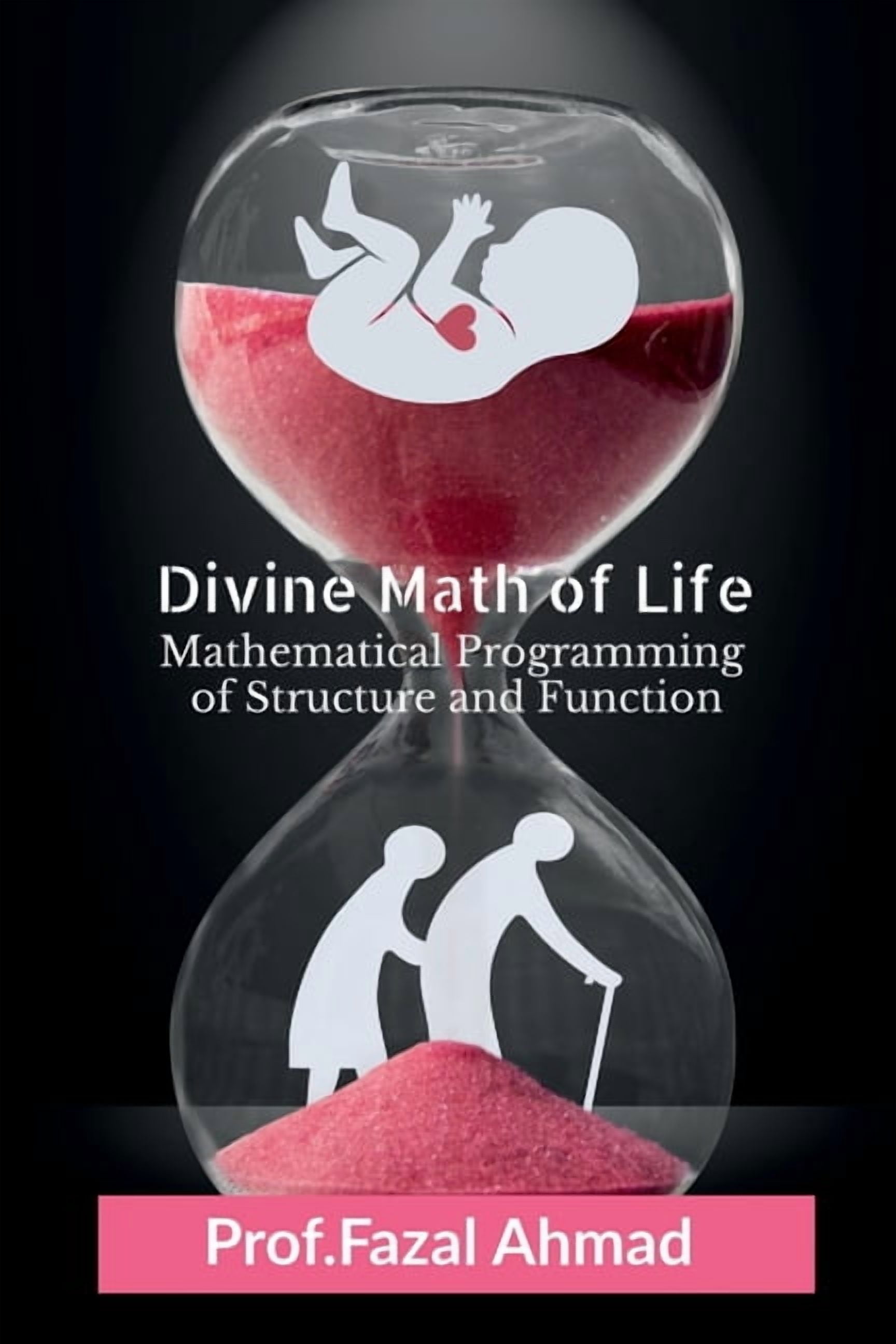 Divine Math of Life: Mathematical Programming of Structure and Function ...